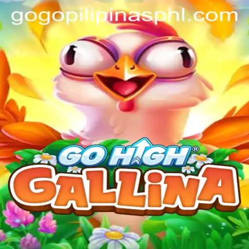 GoHighGallina: A New Cultural Sensation with Gogo Pilipinas Spirit