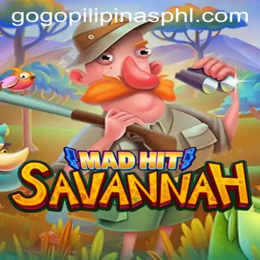 MadHitSavannah: A Thrilling New Game Inspired by 'GoGo Pilipinas'